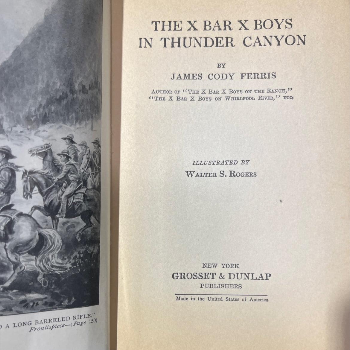 the x bar x boys in thunder canyon book, by james cody ferris, 1926 Hardcover image 2