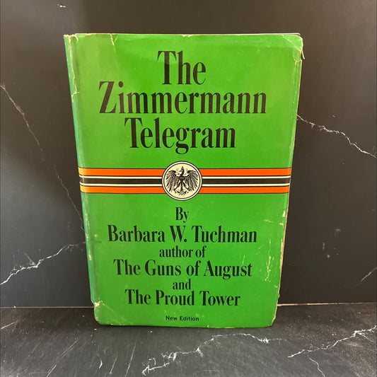 the zimmermann telegram book, by barbara w. tuchman, 1972 Hardcover image 1