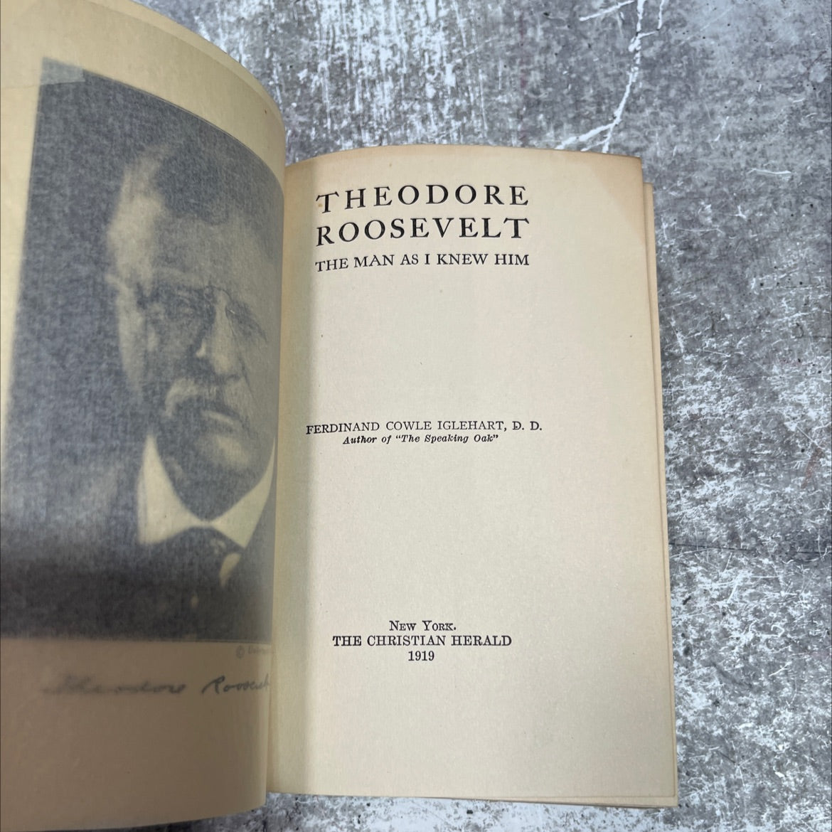 SIGNED theodore roosevelt the man as i knew him book, by ferdinand cowle iglehart, 1919 Hardcover, First Edition, Rare, image 2