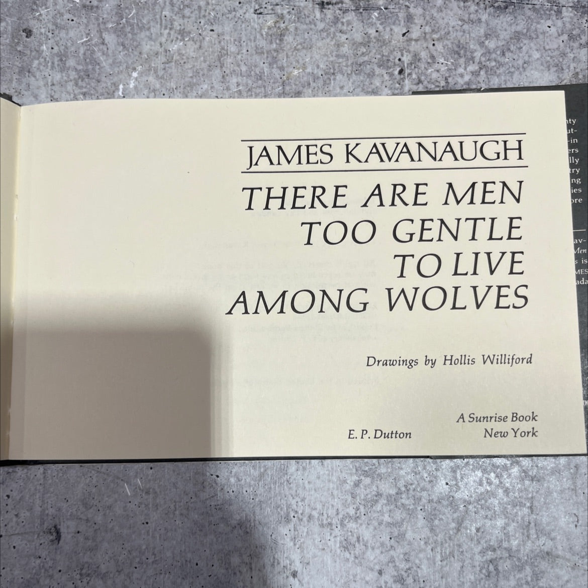 there are men too gentle to live among wolves book, by James Kavanaugh, 1970 Hardcover image 2