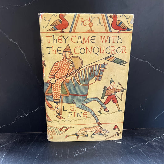 they came with the conqueror book, by L. G. Pine, 1970 Hardcover image 1