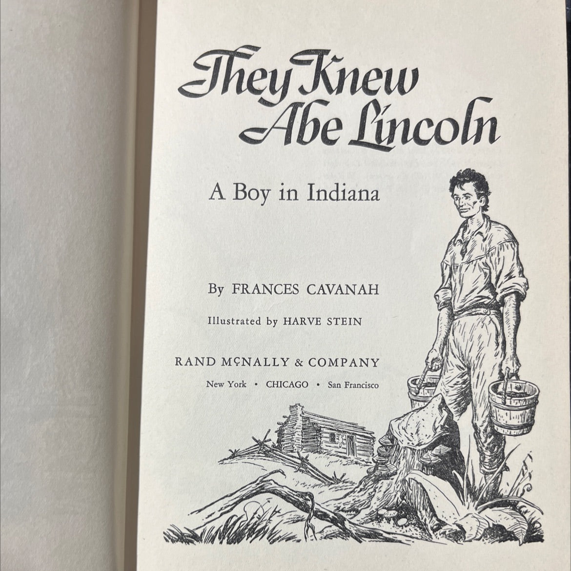they knew abe lincoln a boy in indiana book, by frances cavanah, 1952 Hardcover image 2