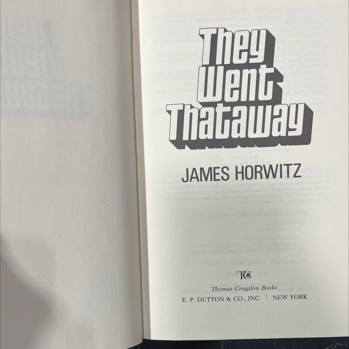 they went thataway book, by James Horwitz, 1976 Hardcover image 2