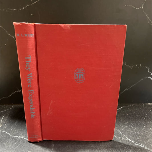 they were expendable book, by w. l. white, 1944 Hardcover image 1