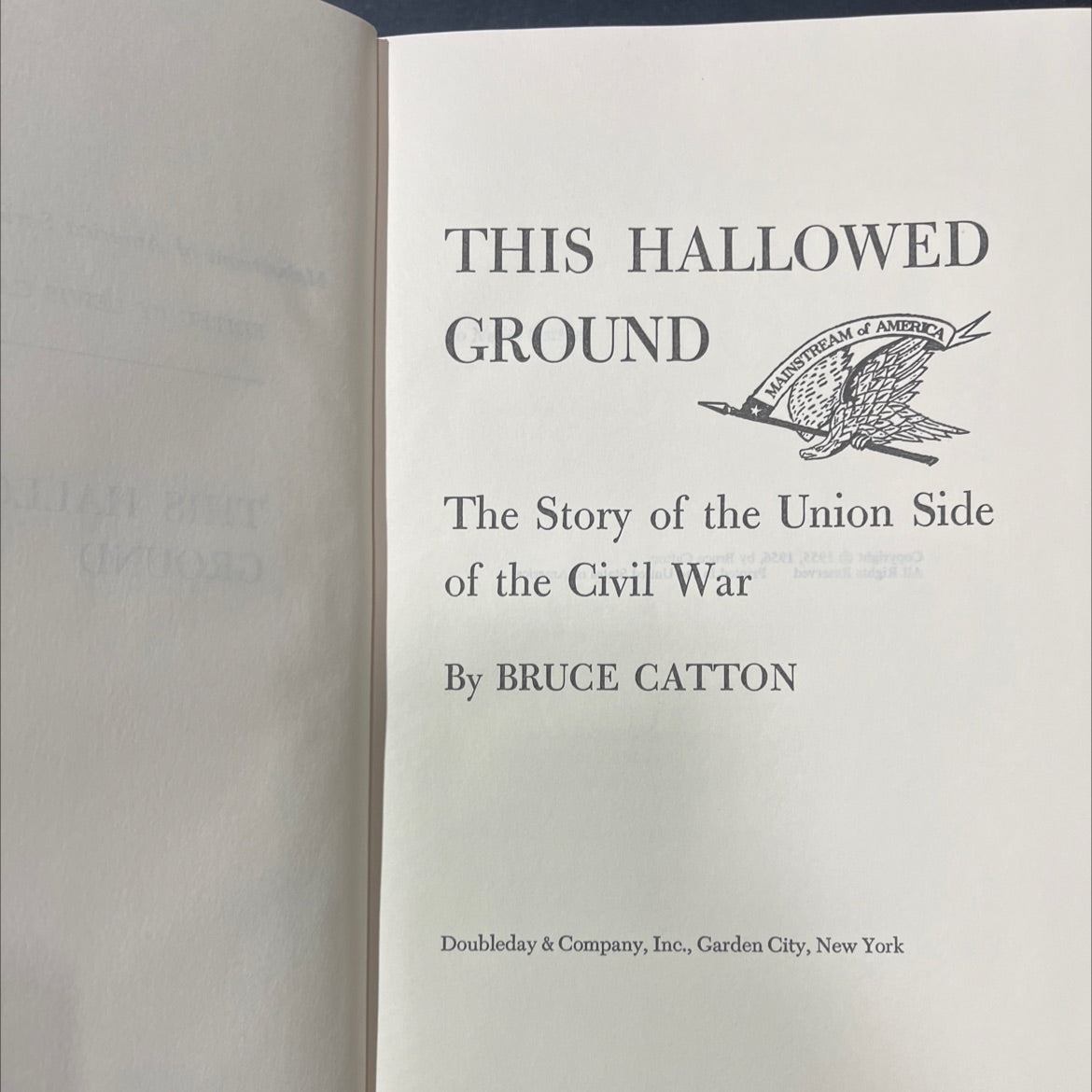 this hallowed ground mainstream of america the story of the union side of the civil war book, by bruce catton, 1956 image 2