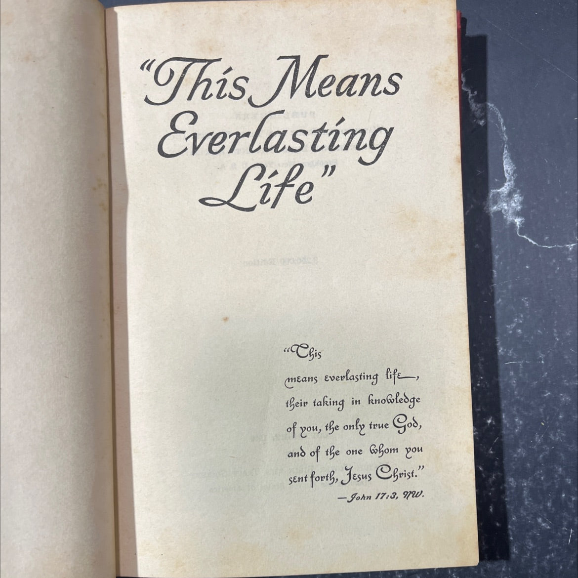 this means everlasting life book, by unknown, 1950 Hardcover image 2