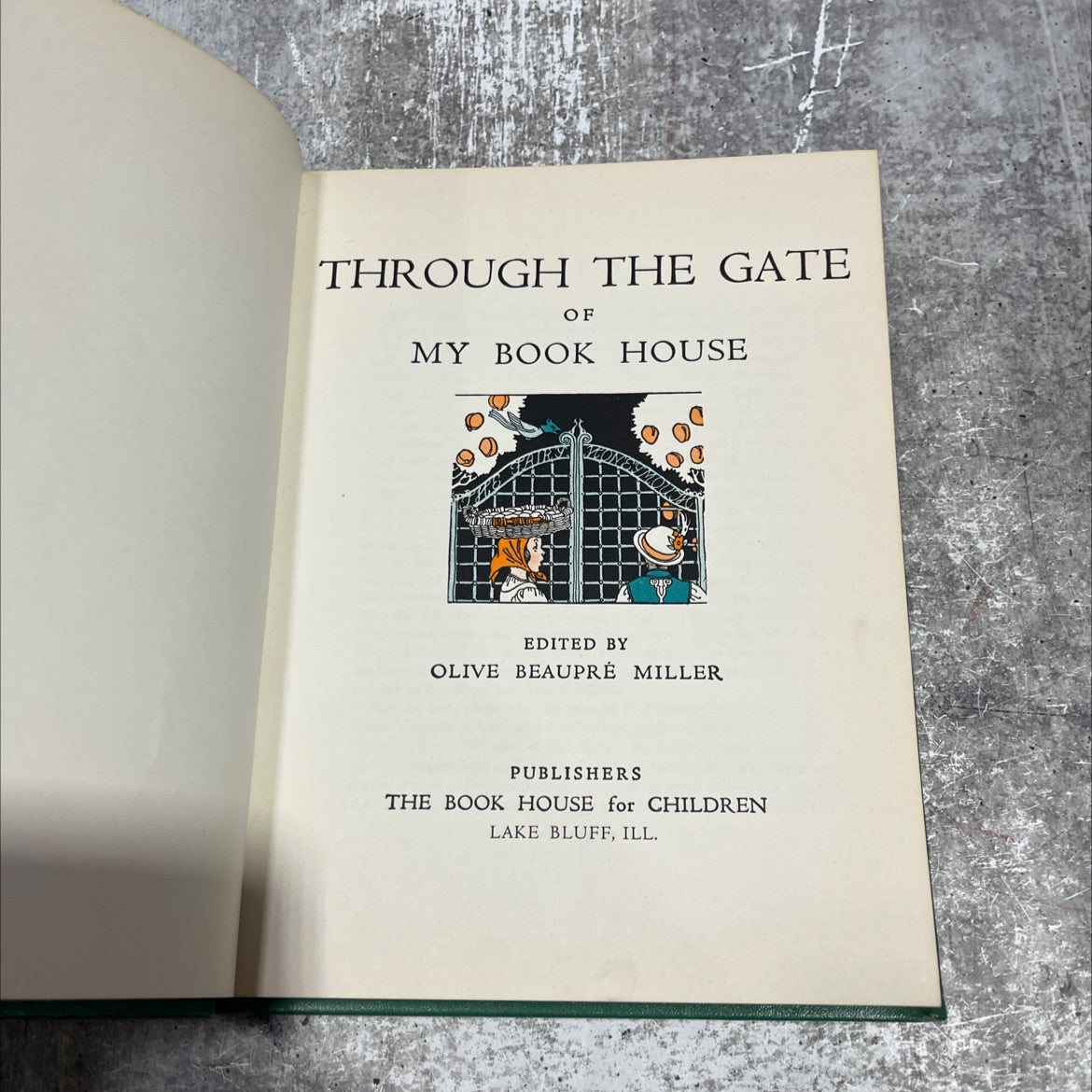through the gate of my book house book, by olive beaupré miller, 1958 Hardcover image 2