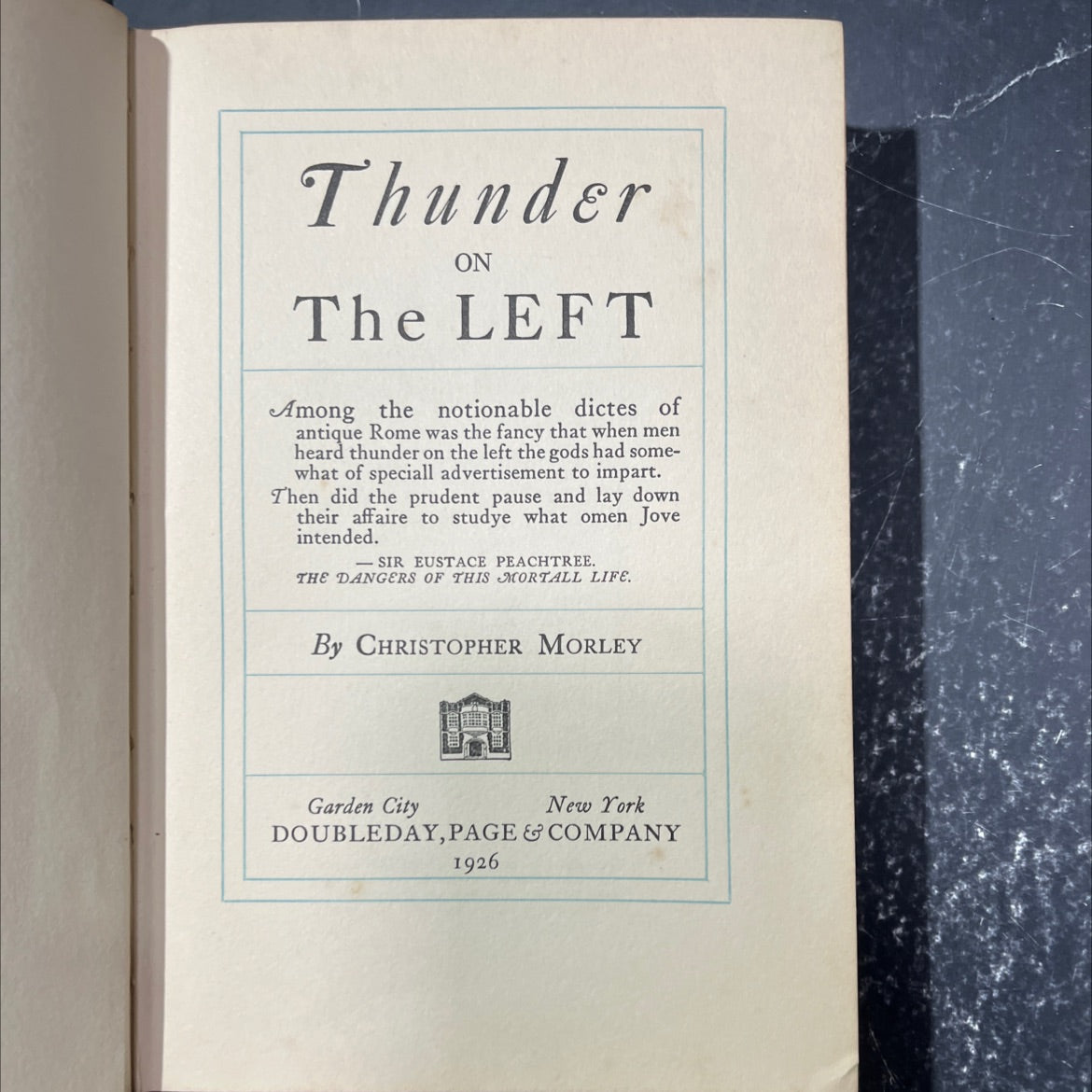 thunder on the left book, by christopher morley, 1926 Hardcover image 2