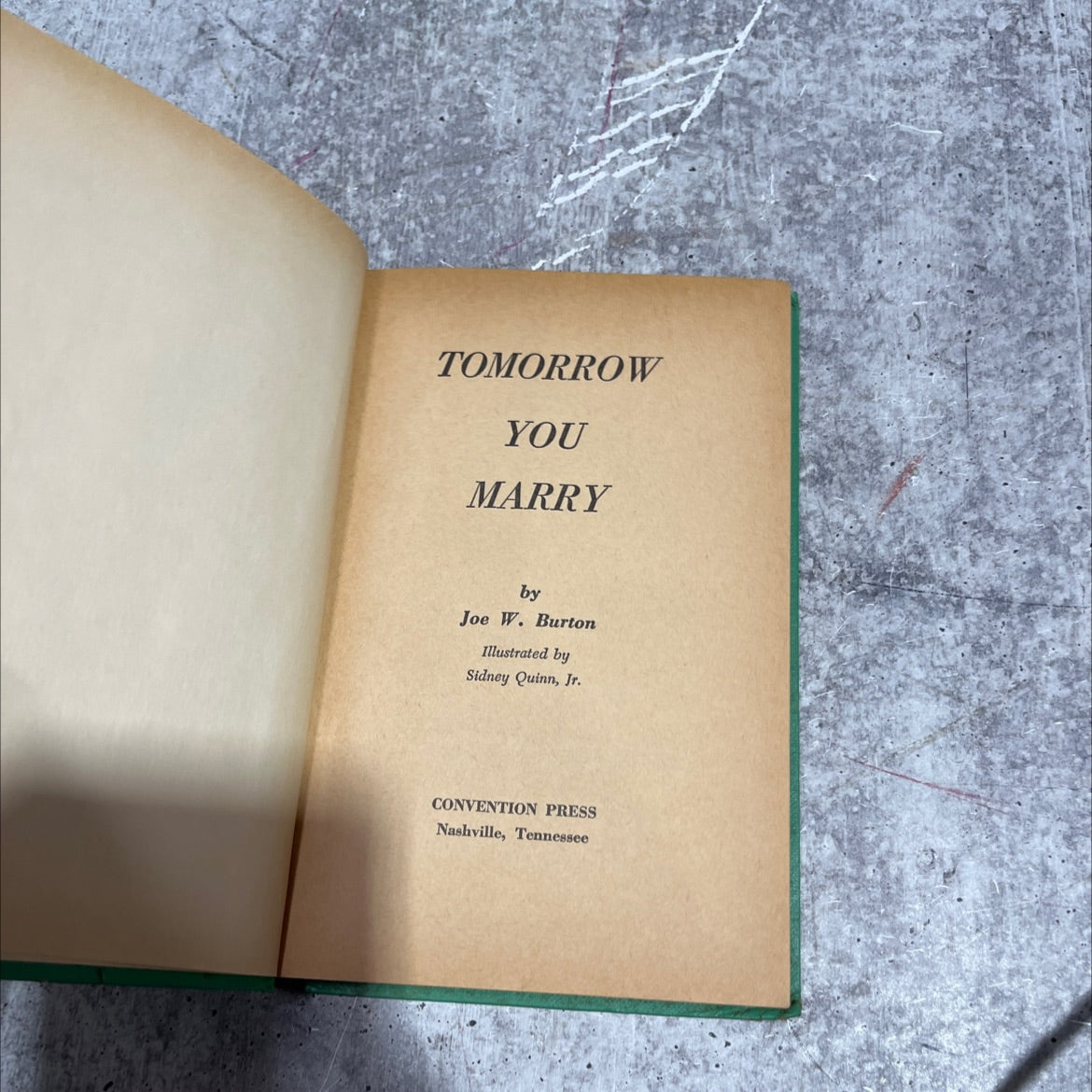 tomorrow you marry book, by Joe W. Burton, 1960 Hardcover image 2