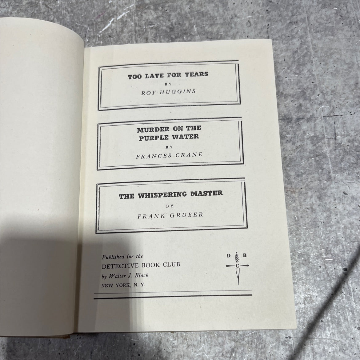 too late for tears book, by roy huggins, 1947 Hardcover image 2