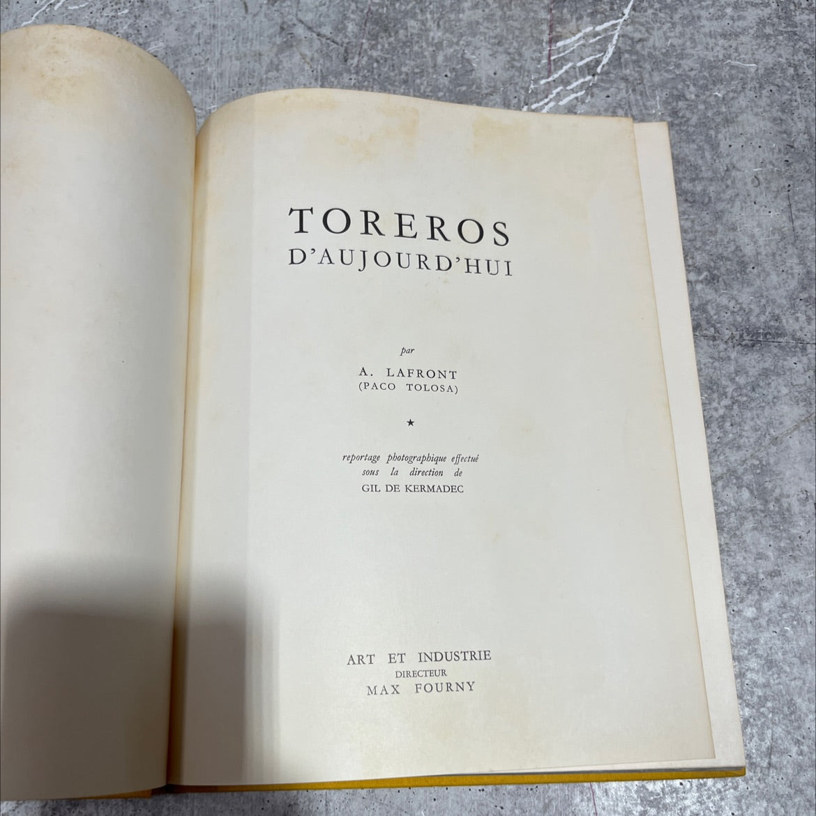 toreros d'aujourd'hui book, by A. Lafront (Paco Tolosa), 1970 Hardcover image 2