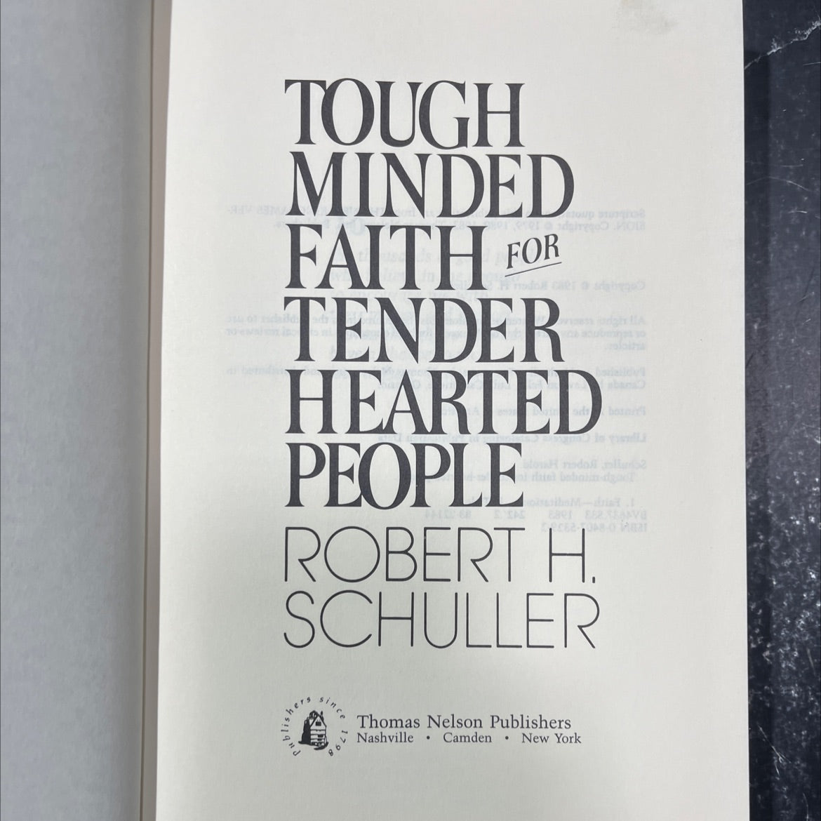 tough-minded faith for tender-hearted people book, by robert h. schuller, 2001 Hardcover image 2