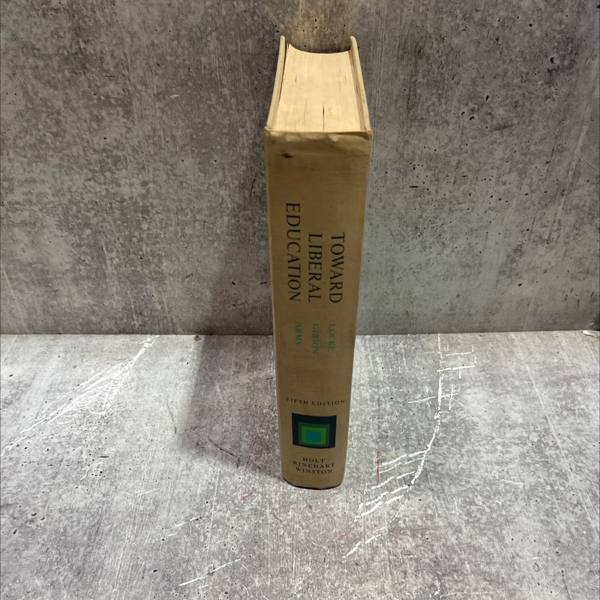 toward liberal education book, by louis g. locke, william m. gibson, george arms, 1967 Hardcover image 4