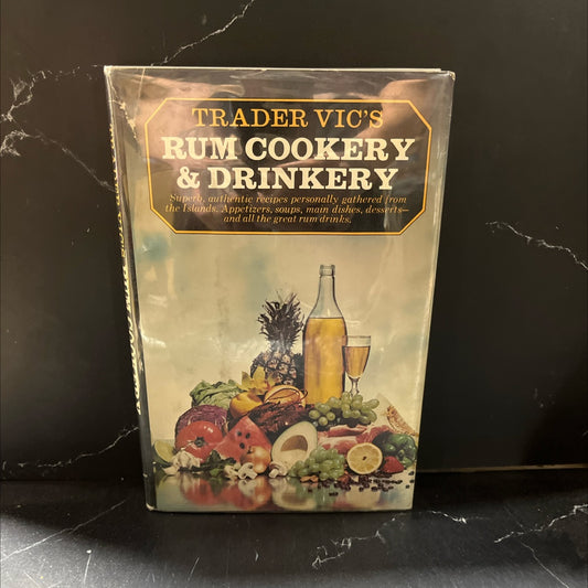 trader vic's rum cookery and drinkery book, by victor j. bergeron, 1974 Hardcover image 1