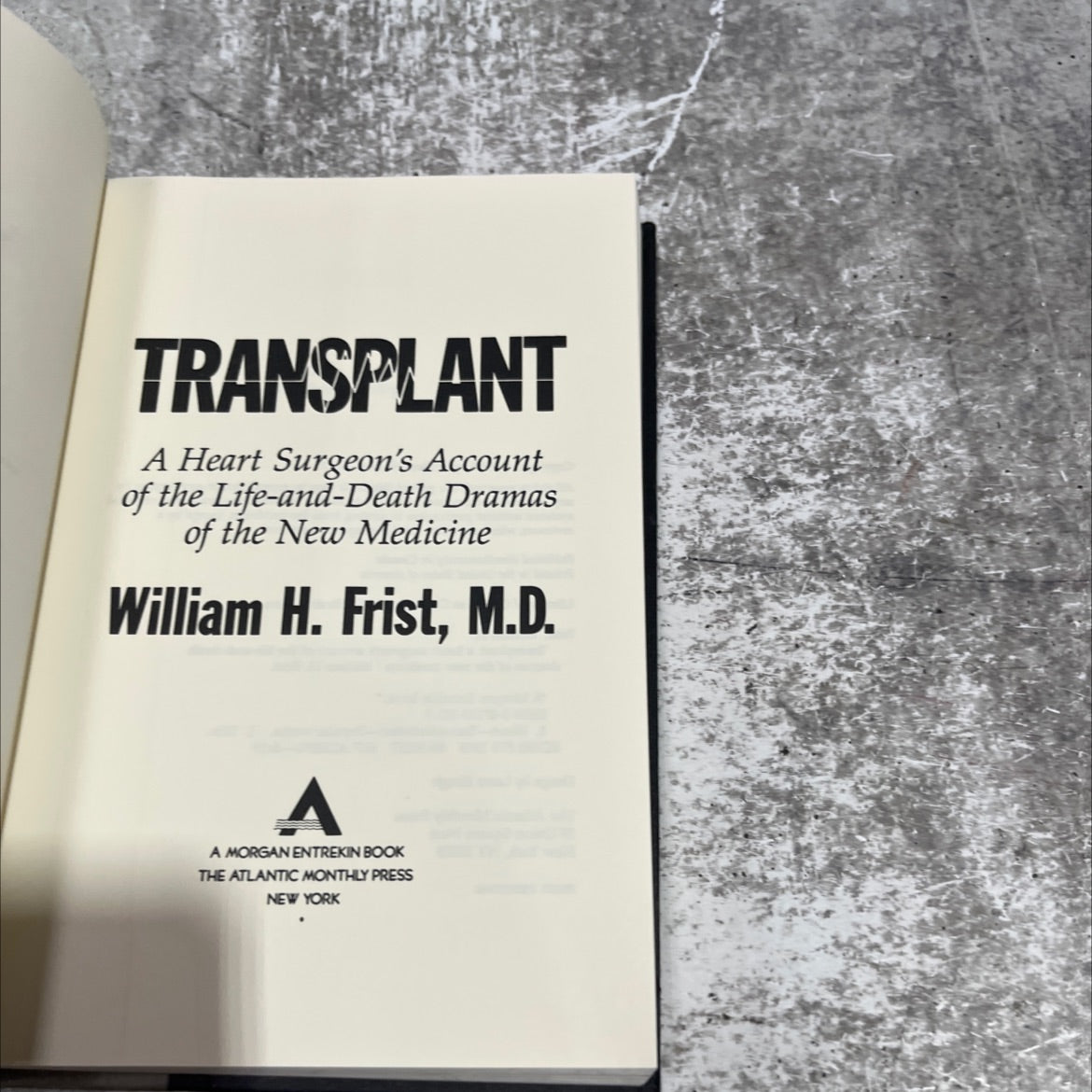 SIGNED transplant a heart surgeon's account of the life-and-death dramas of the new medicine book, by William H. Frist, image 2