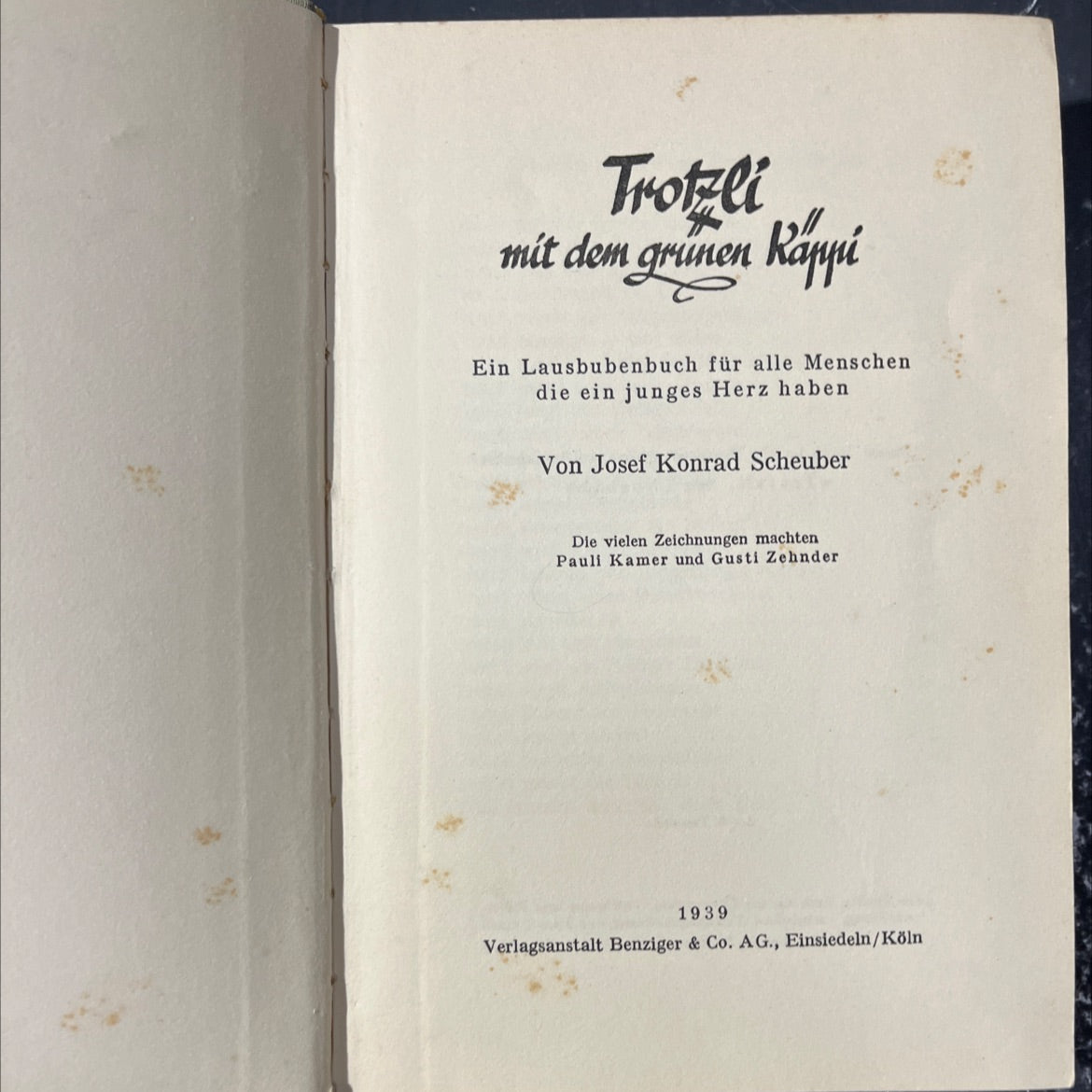 trotzli mit dem grünen kappi ein lausbubenbuch für alle menschen die ein junges herz haben book, by josef konrad image 2
