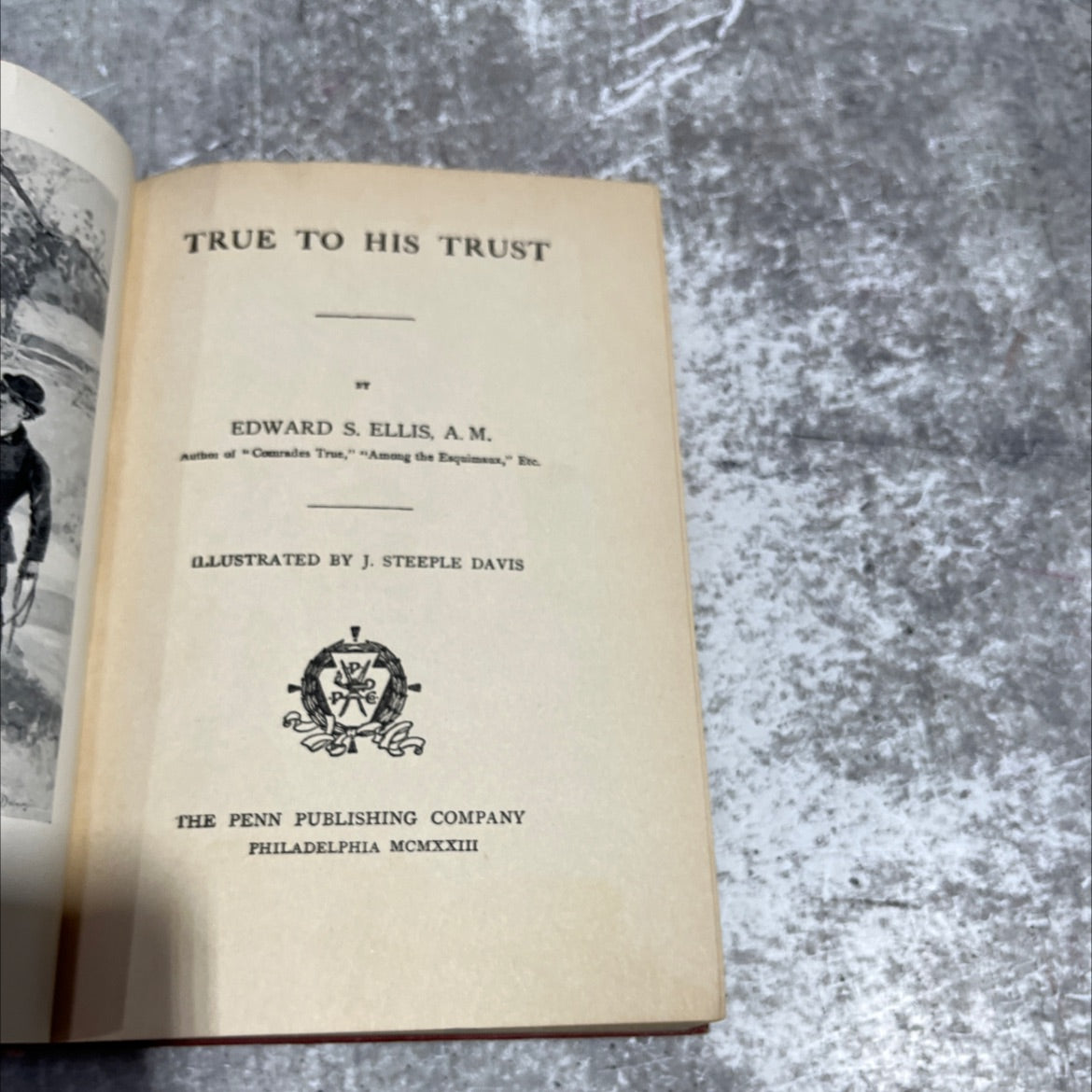 true to his trust book, by st edward s. ellis, 1923 Hardcover image 2