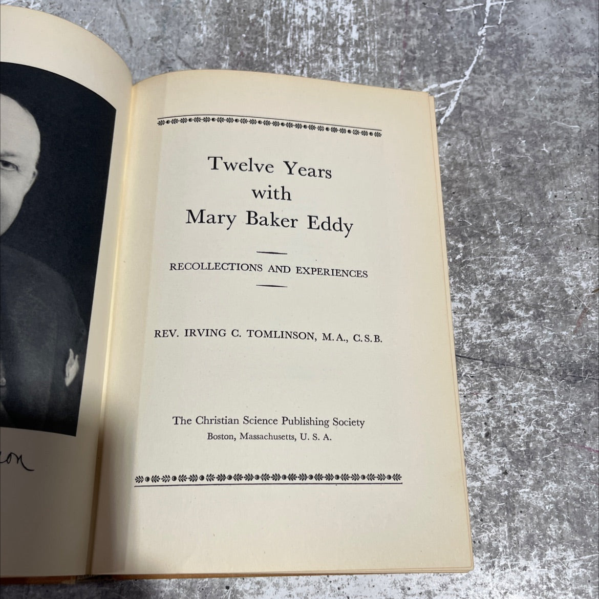 twelve years with mary baker eddy recollections and experiences book, by rev. irving c. tomlinson, m. a., c. s. b., image 2