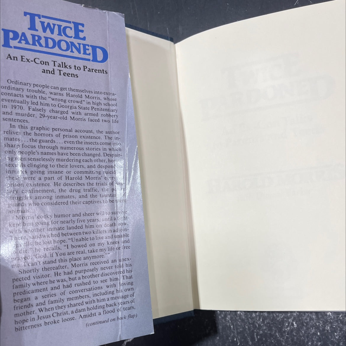 twice pardoned an ex-con talks to parents and teens book, by harold morris, 1986 Hardcover image 4