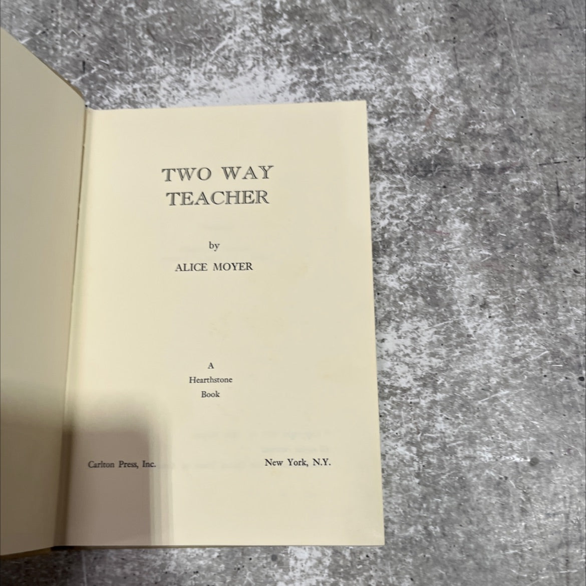 two way teacher book, by alice moyer, 1972 Hardcover image 2