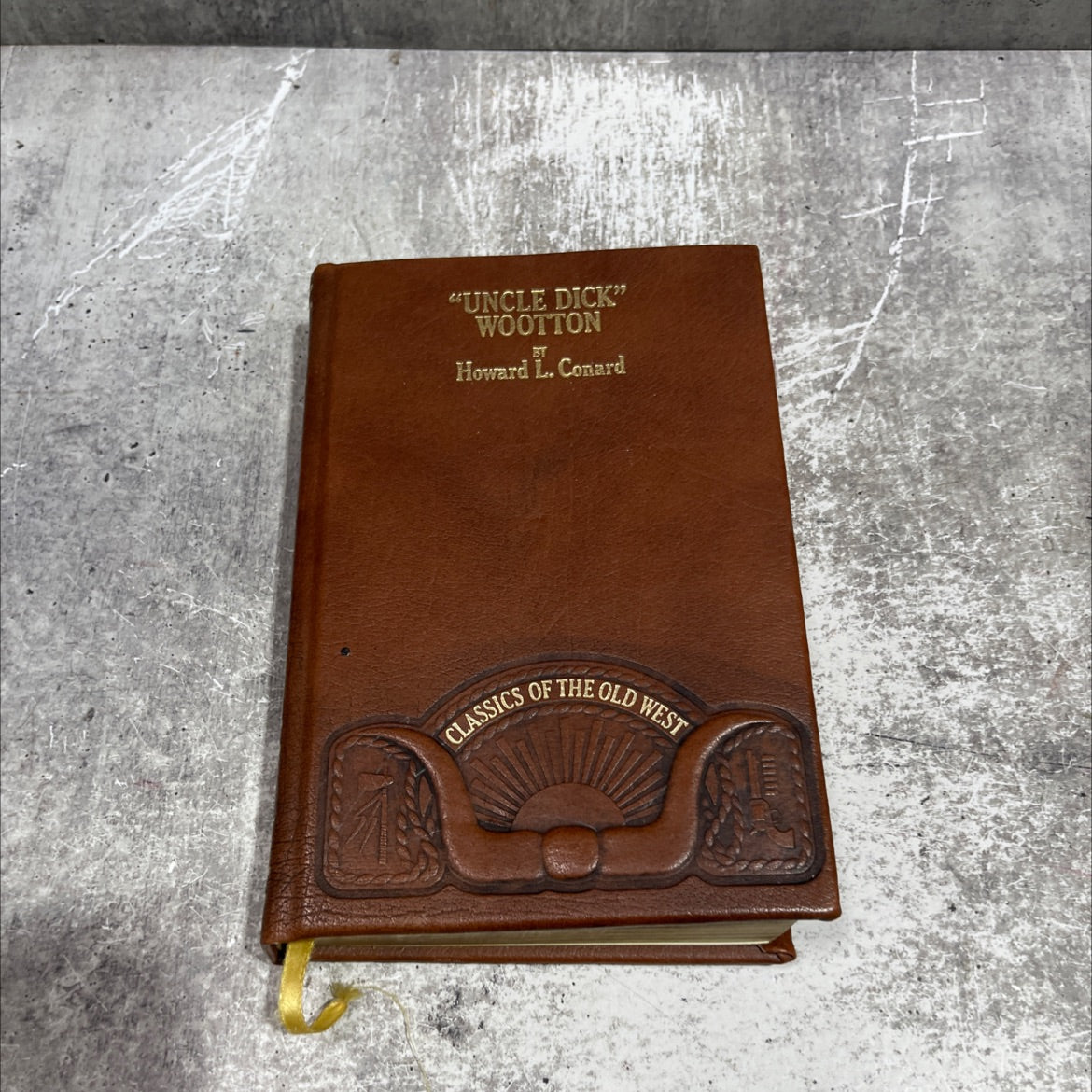 uncle dick wootton the pioneer frontiersman of the rocky mountain region book, by howard louis conard, 1890 Leather image 1