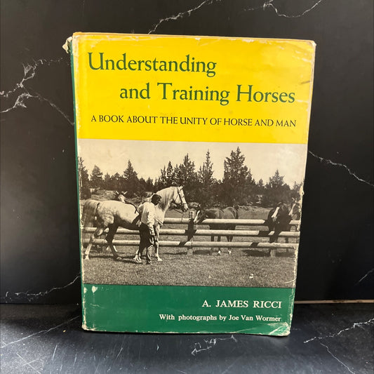 understanding and training horses book, by A. James Ricci, 1964 Hardcover image 1