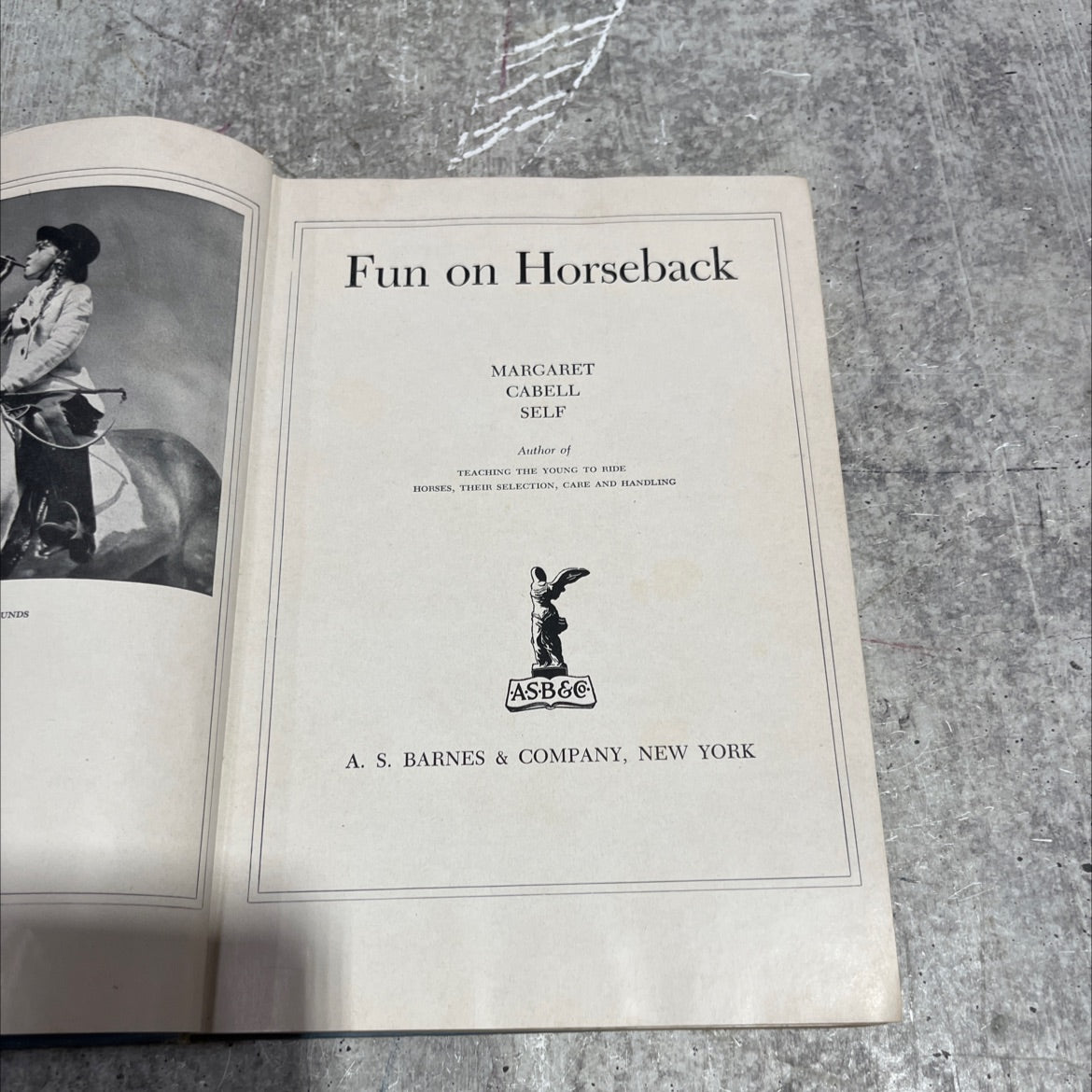 unds fun on horseback book, by margaret cabell self, 1945 Hardcover image 2