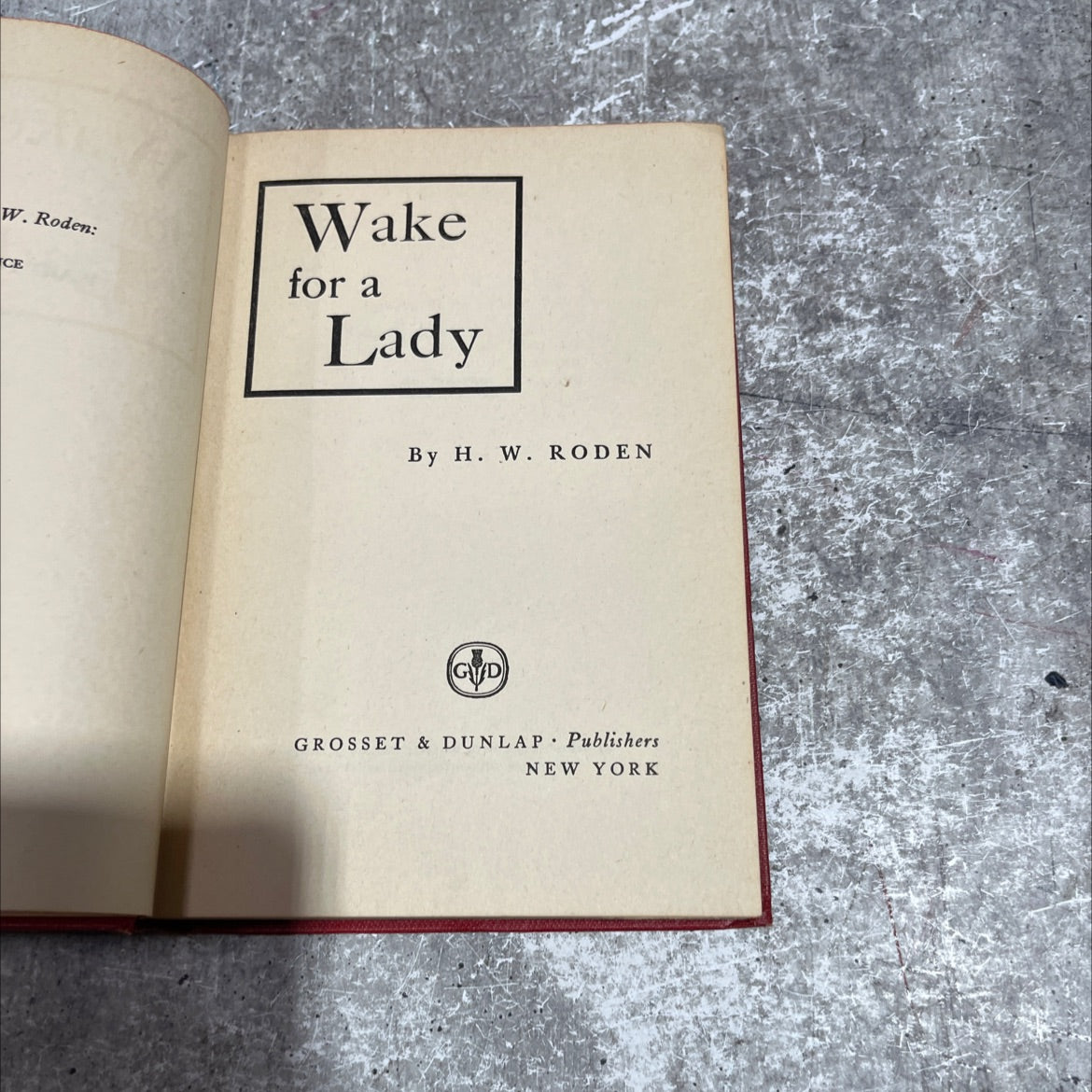 wake for a lady book, by H. W. Roden, 1946 Hardcover image 2