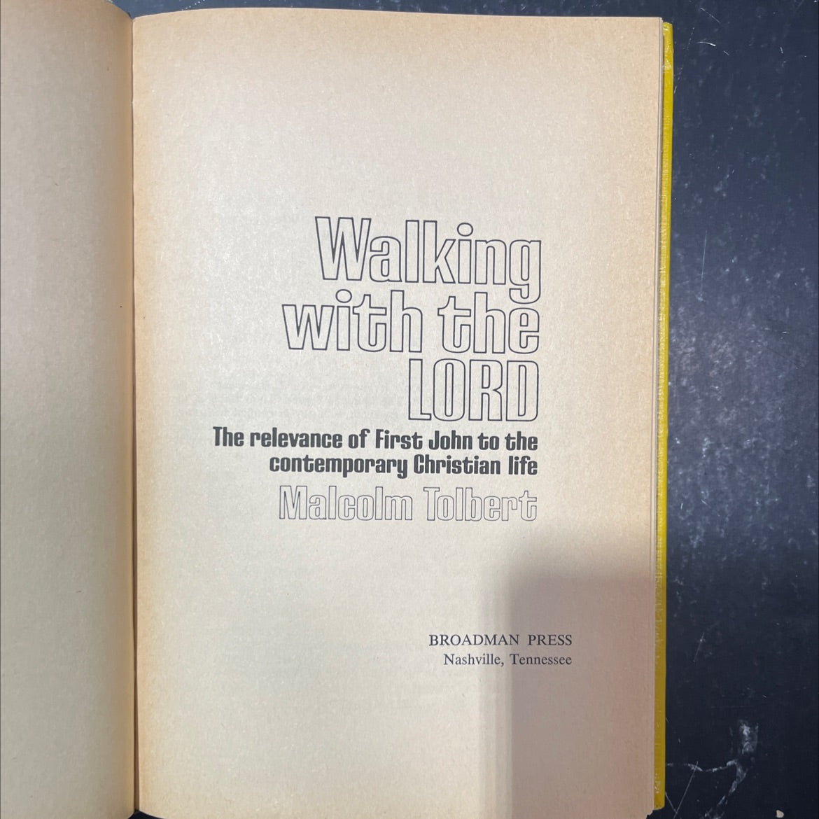 walking with the lord the relevance of first john to the contemporary christian life book, by malcolm tolbert, 1970 image 2