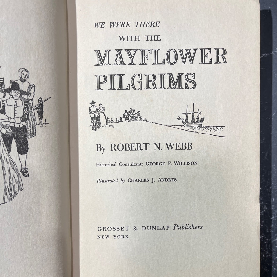 we were there with the mayflower pilgrims book, by robert n. webb, 1956 Hardcover image 2