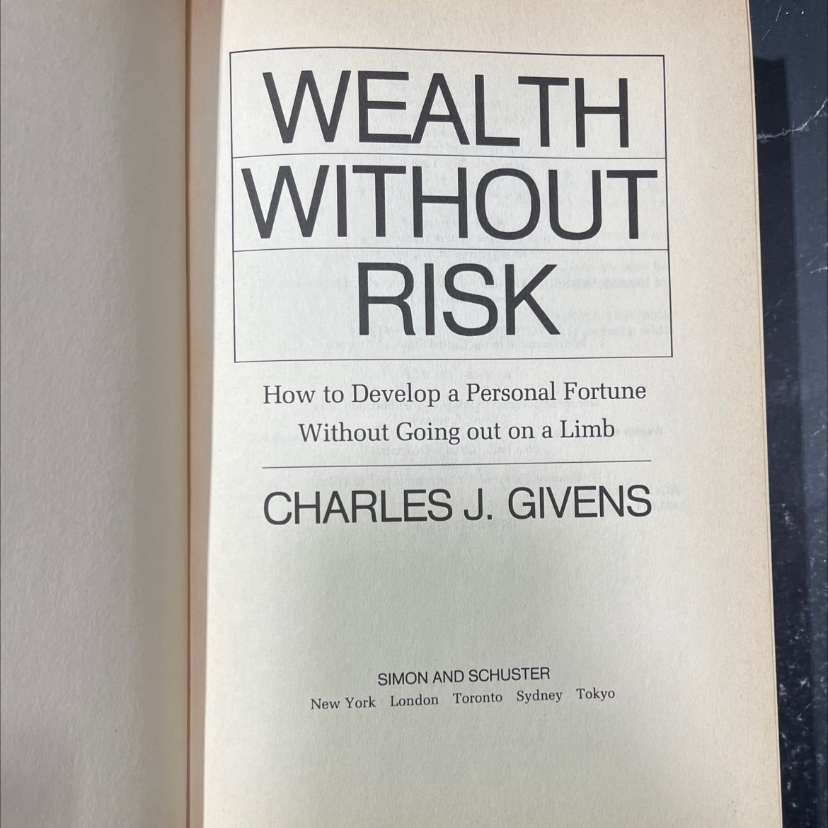 wealth without risk how to develop a personal fortune without going out on a limb book, by charles j. givens, 1988 image 2