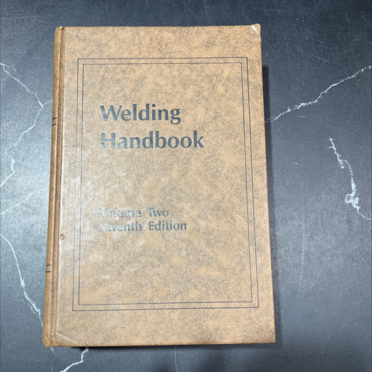 welding handbook seventh edition volume 2 welding processes- arc and gas welding and cutting brazing and soldering image 1