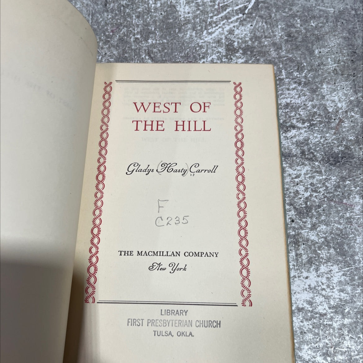west of the hill book, by gladys hasty carroll, 1949 Hardcover image 2
