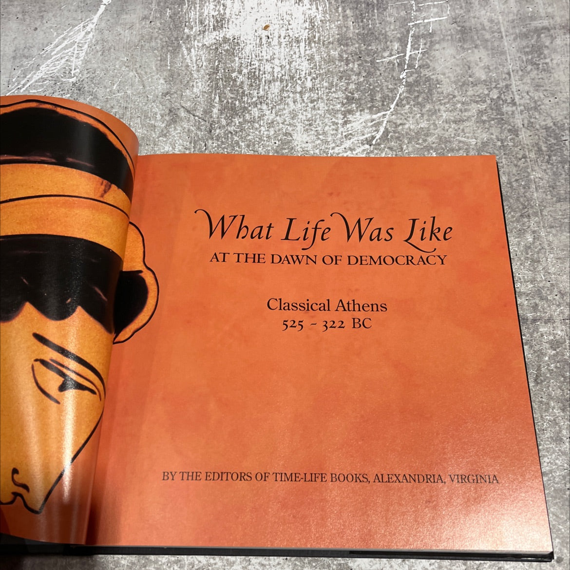 what life was like at the dawn of democracy classical athens book, by editors of time-life books, 2003 Hardcover image 3