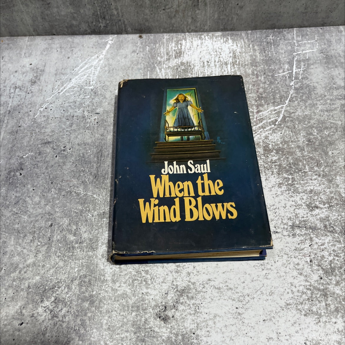 when the wind blows book, by john saul, 1981 Hardcover image 1