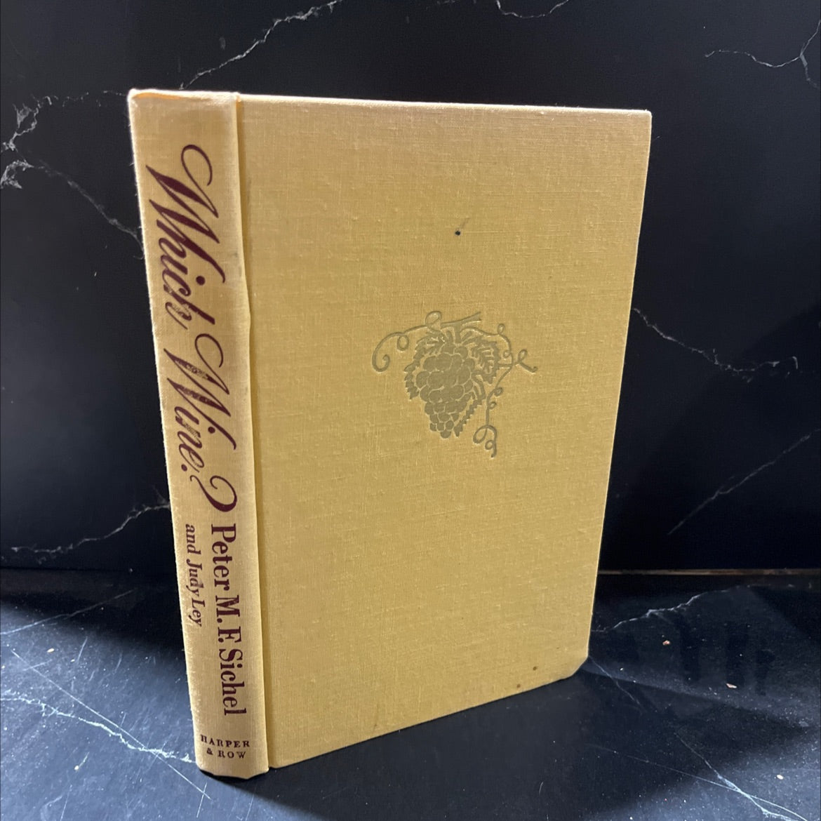 SIGNED which wine? the wine drinker's buying guide book, by Peter M. F. Sichel and Judy Ley, 1975 Hardcover, Vintage image 1