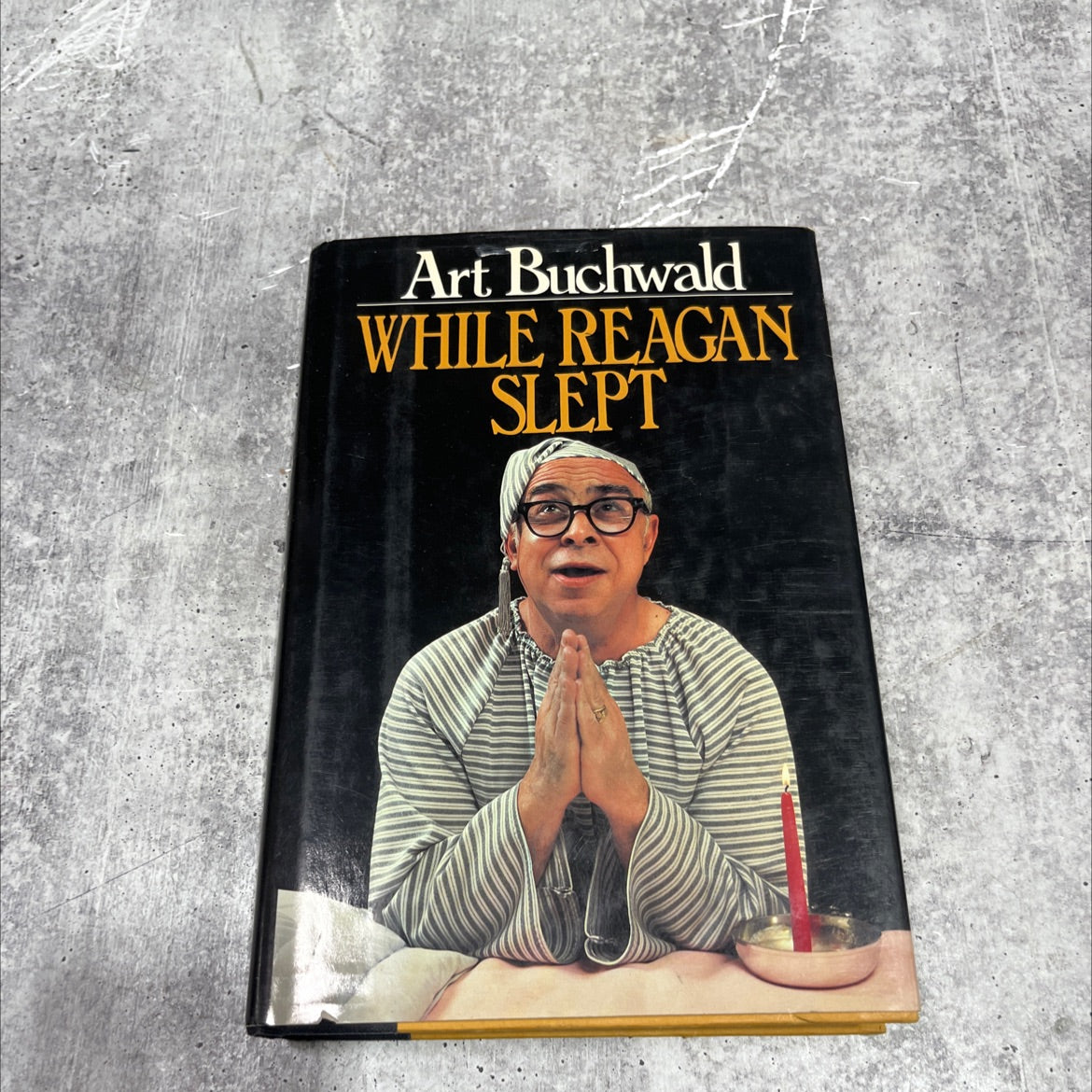 while reagan slept book, by Art Buchwald, 1983 Hardcover image 1