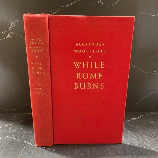 while rome burns book, by alexander woollcott, 1934 Hardcover image 1