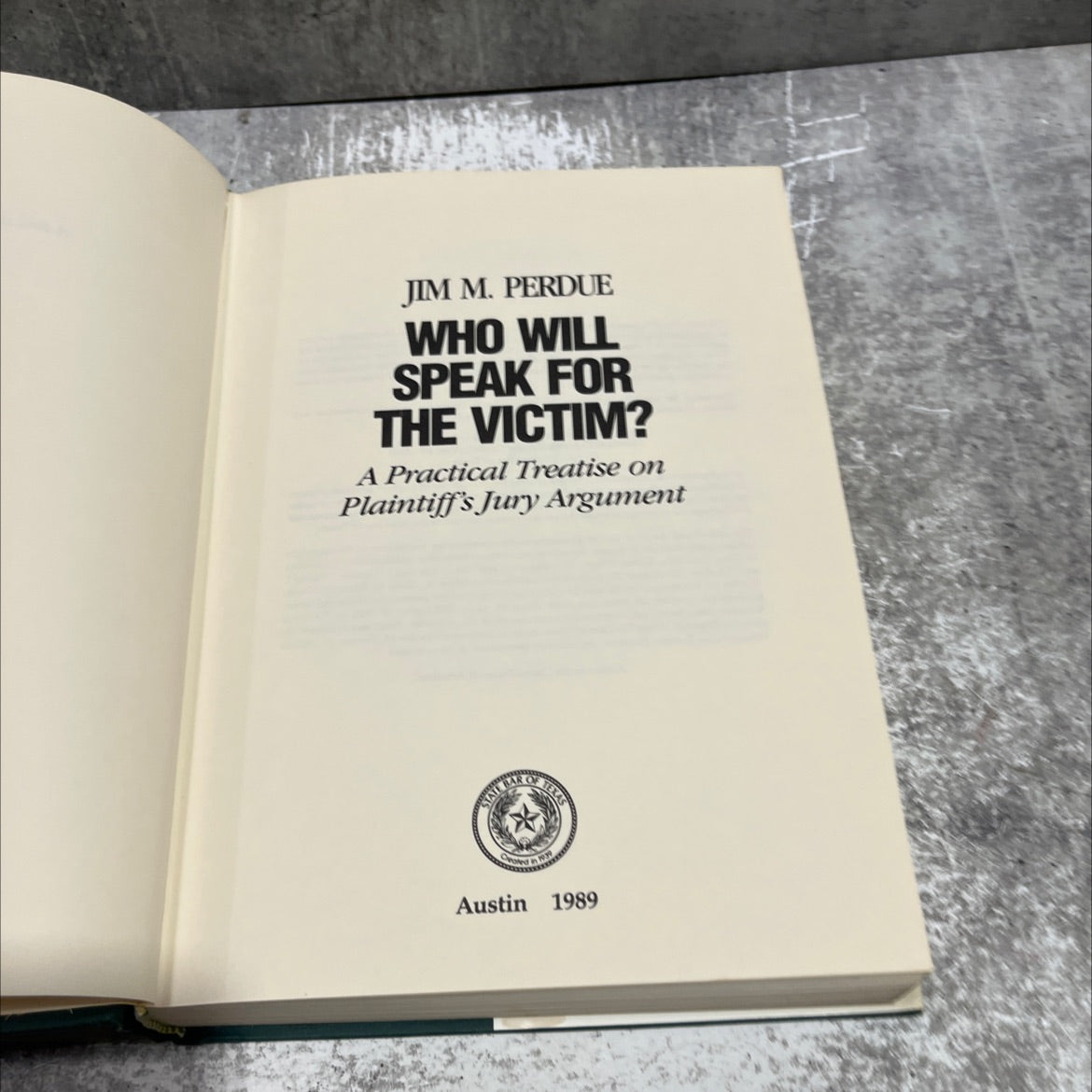 who will speak for the victim? a practical treatise on plaintiff's jury argument book, by jim m. perdue, 1989 Hardcover image 2