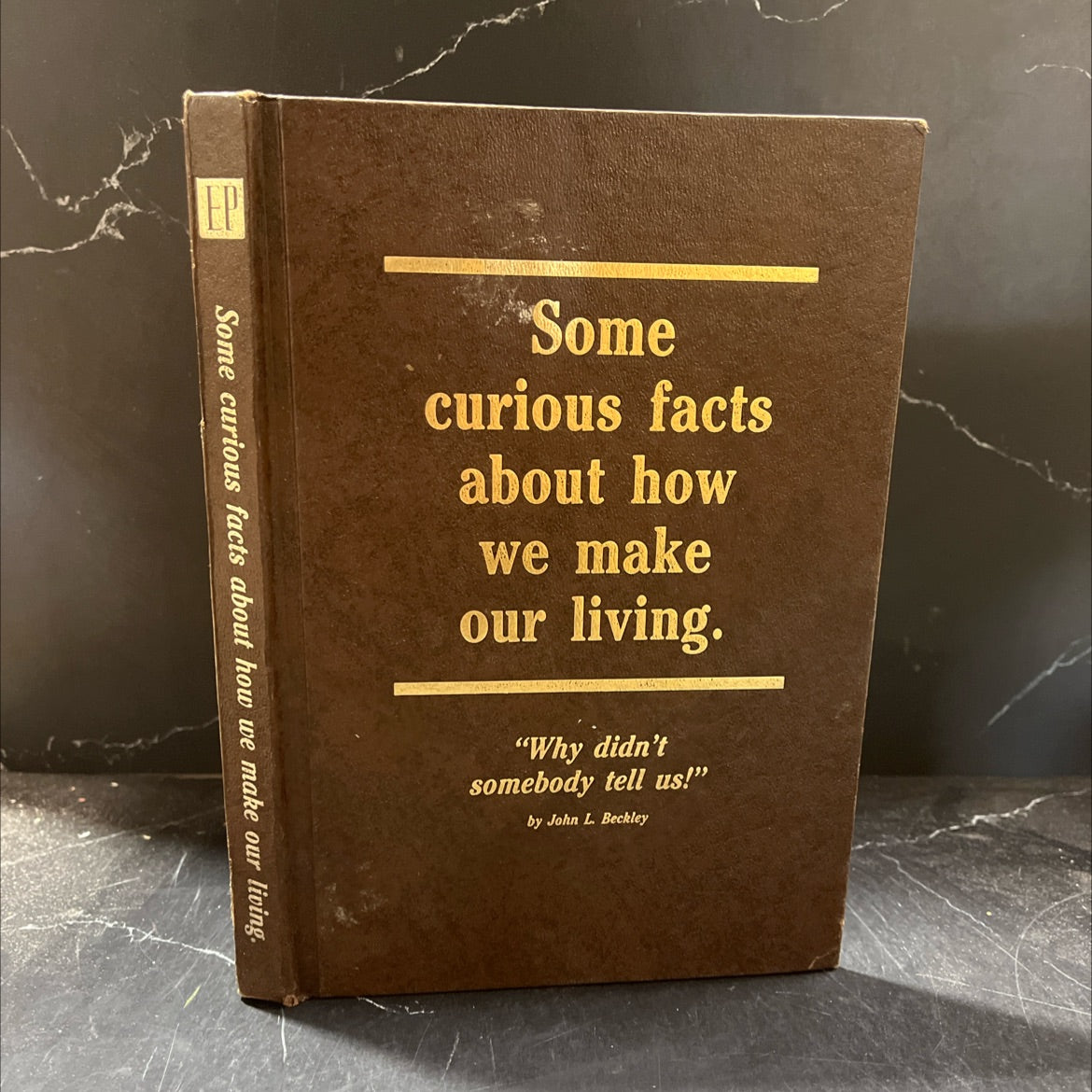 why didn't somebody tell us! book, by John L. Beckley, 1986 Hardcover image 1