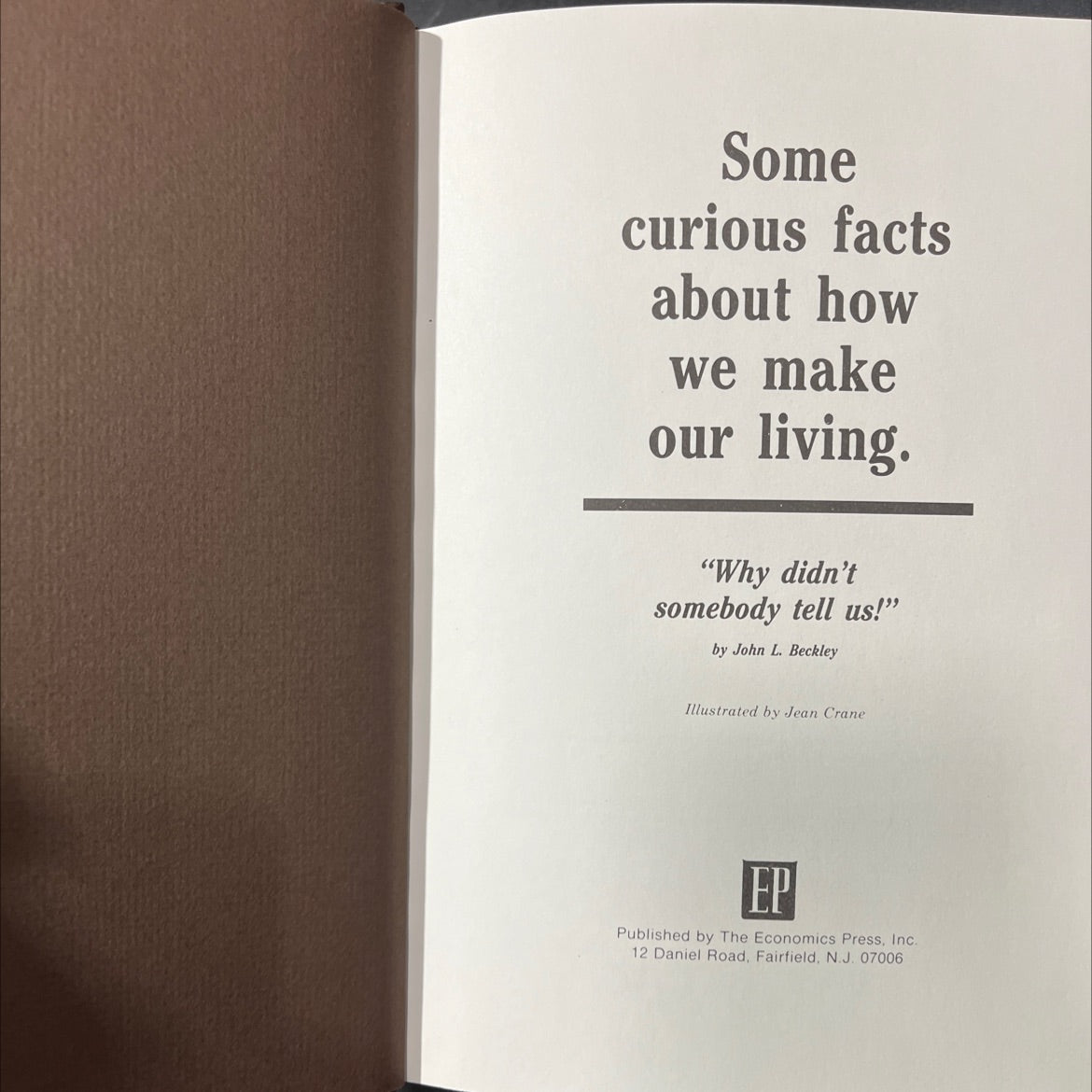 why didn't somebody tell us! book, by John L. Beckley, 1986 Hardcover image 2