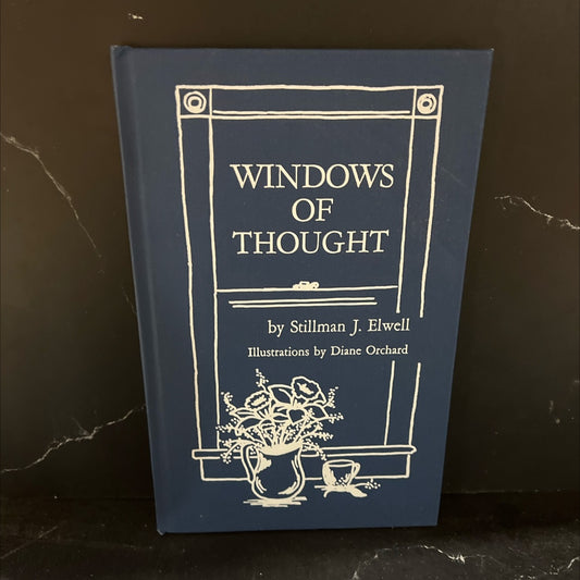 windows of thought book, by Stillman J. Elwell, 1984 Hardcover image 1