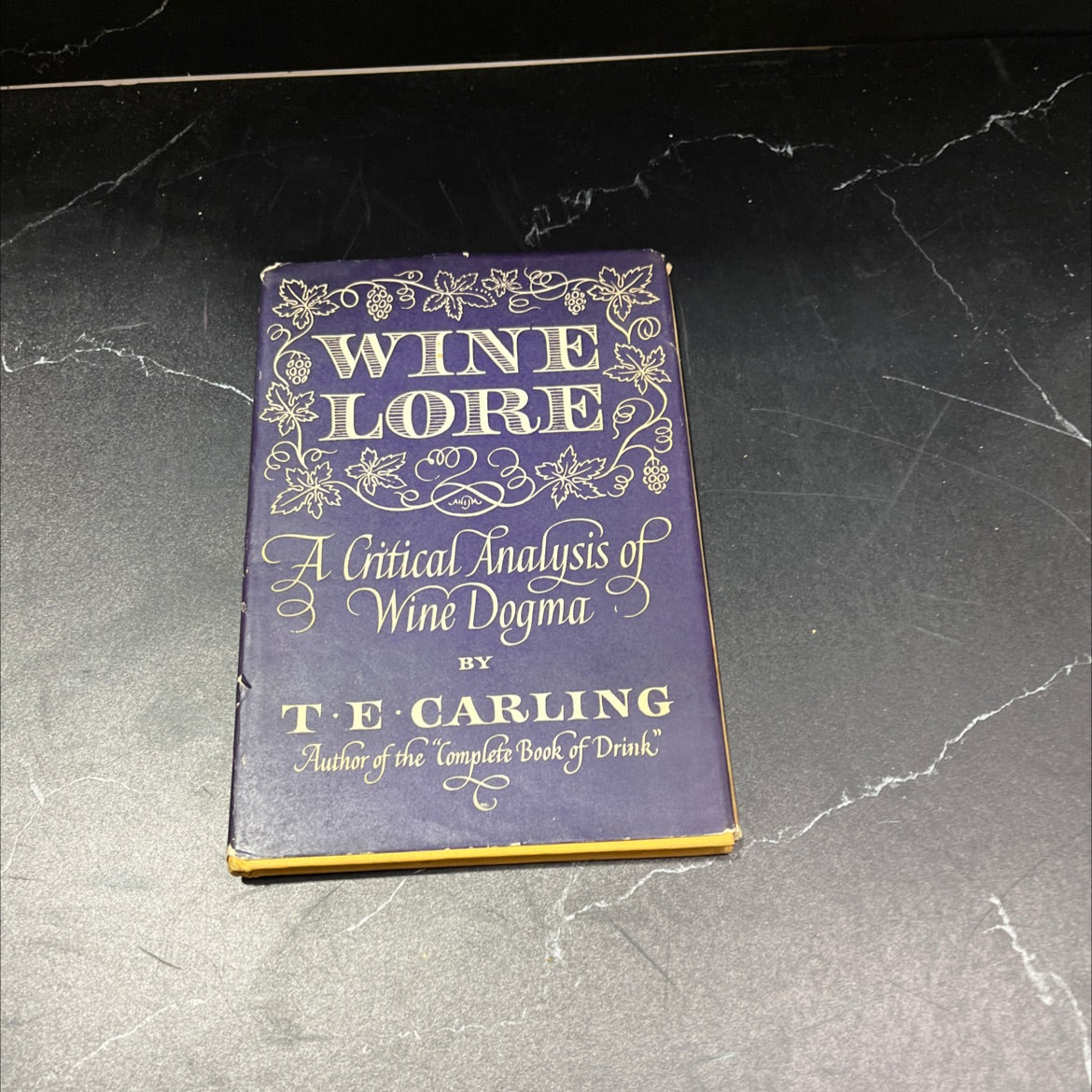 wine lore book, by te carling, 1954 Hardcover, Vintage image 1