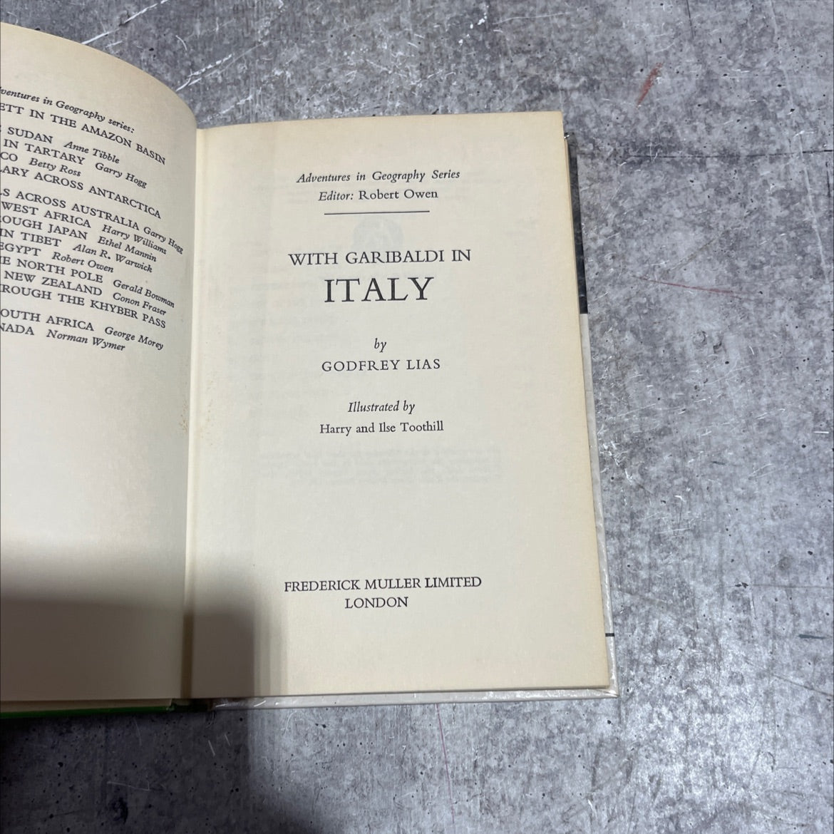 with garibaldi in italy book, by godfrey lias, 1963 Hardcover image 2