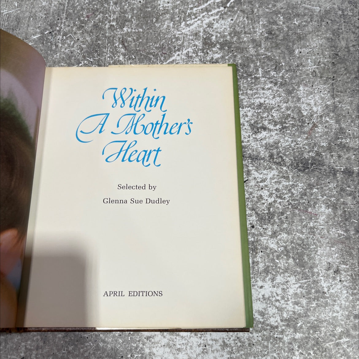 within a mother's heart book, by Glenna Sue Dudley, 1972 Hardcover image 2