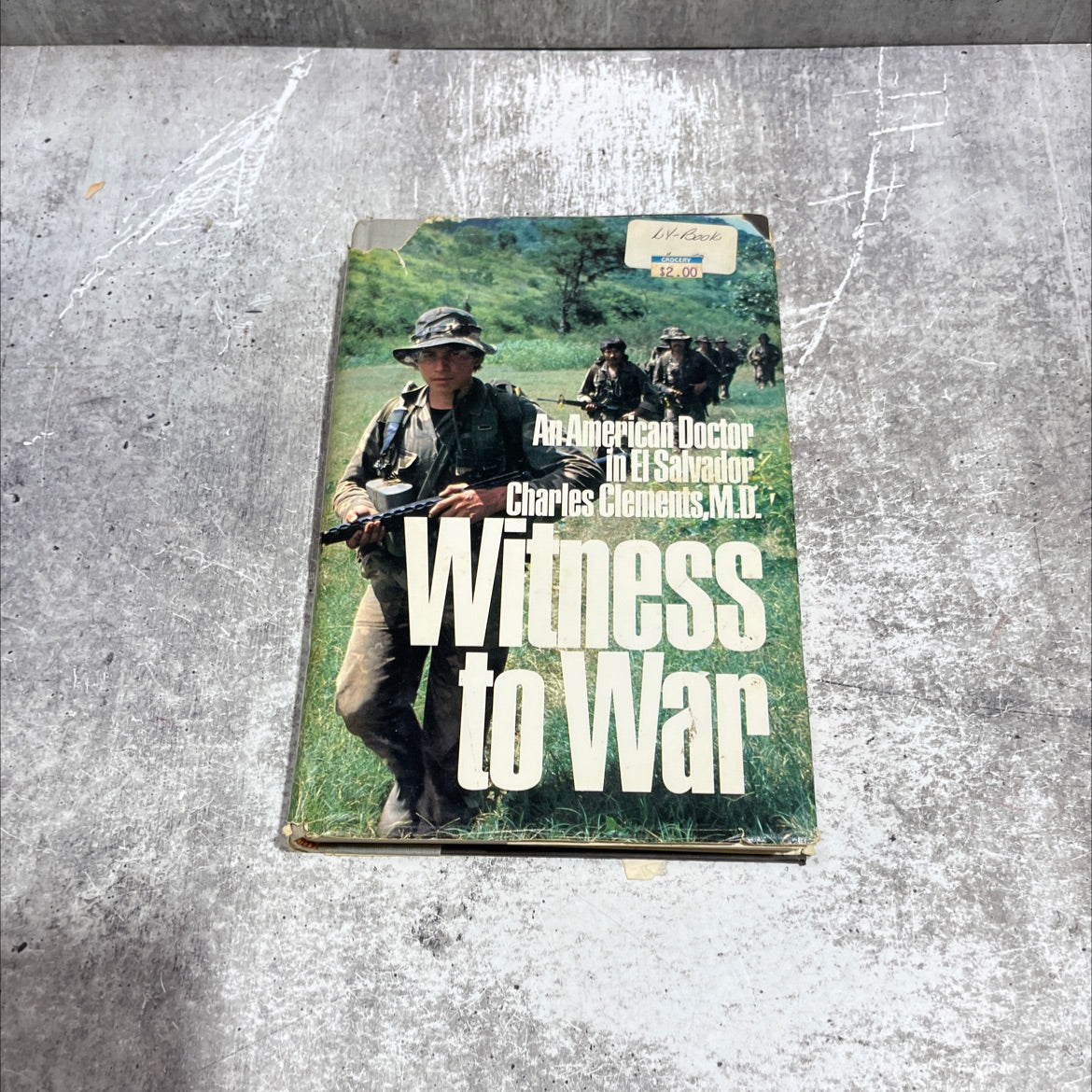 witness to war an american doctor in el salvador book, by charles clements, m.d., 1984 Hardcover image 1