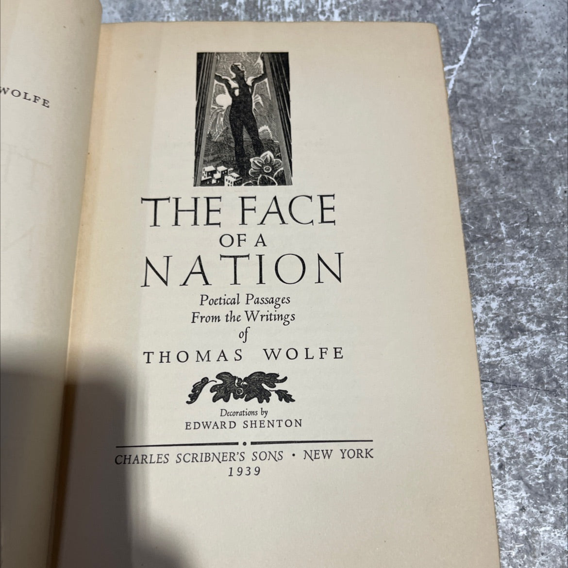 wolfe the face of a nation poetical passages from the writings of thomas wolfe book, by thomas wolfe, 1939 Hardcover image 2