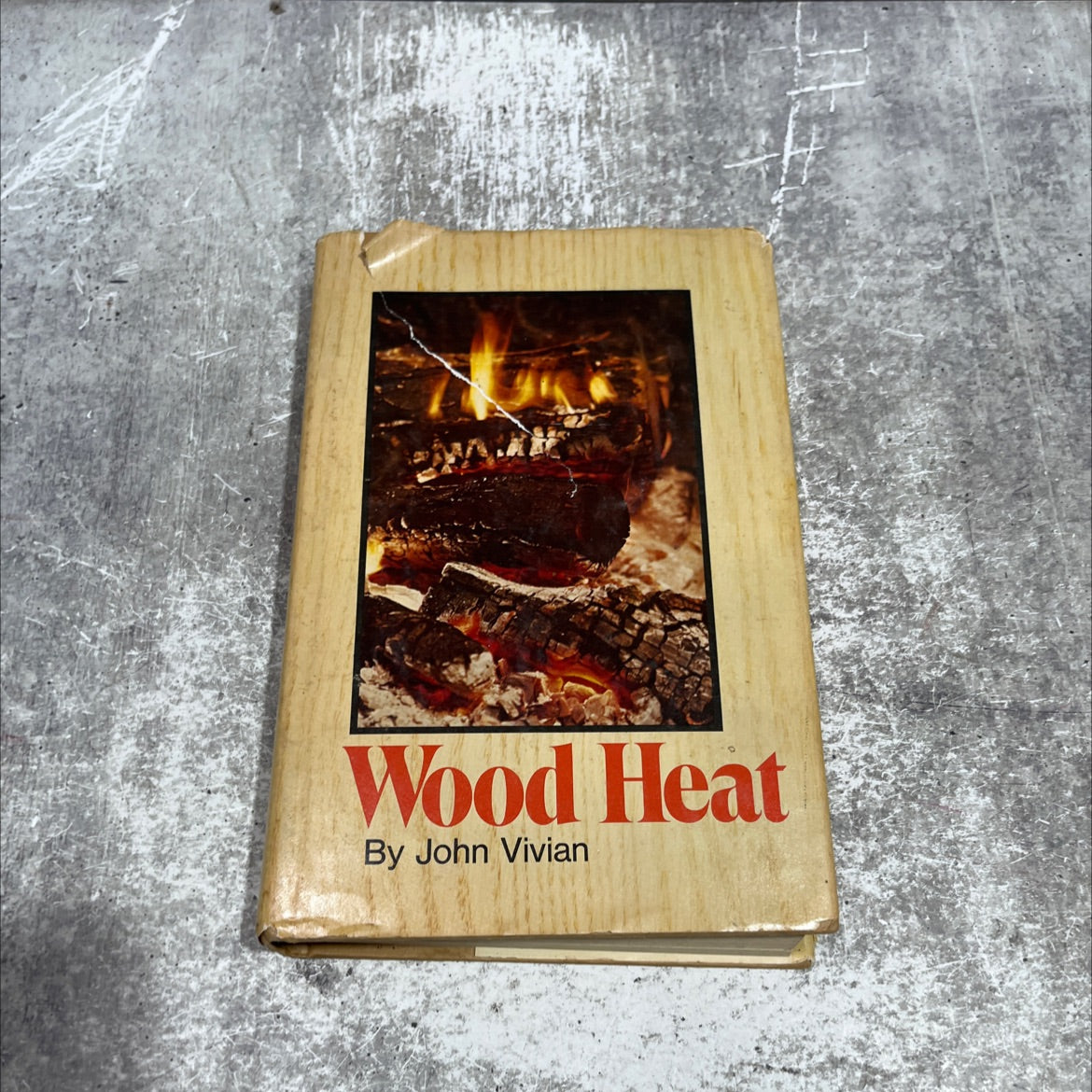 wood heat book, by John Vivian, 1976 Hardcover image 1