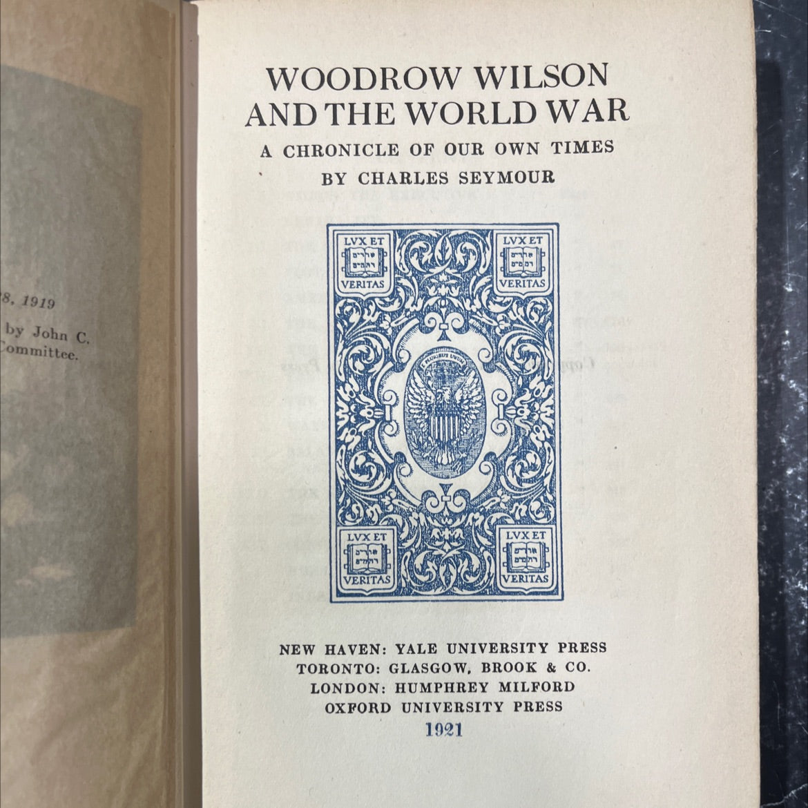woodrow wilson and the world war a chronicle of our own times book, by charles seymour, 1921 Hardcover image 2