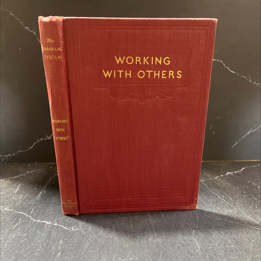 working with others making the most of our social assets book, by frank h. cheley, 1936 Hardcover image 1